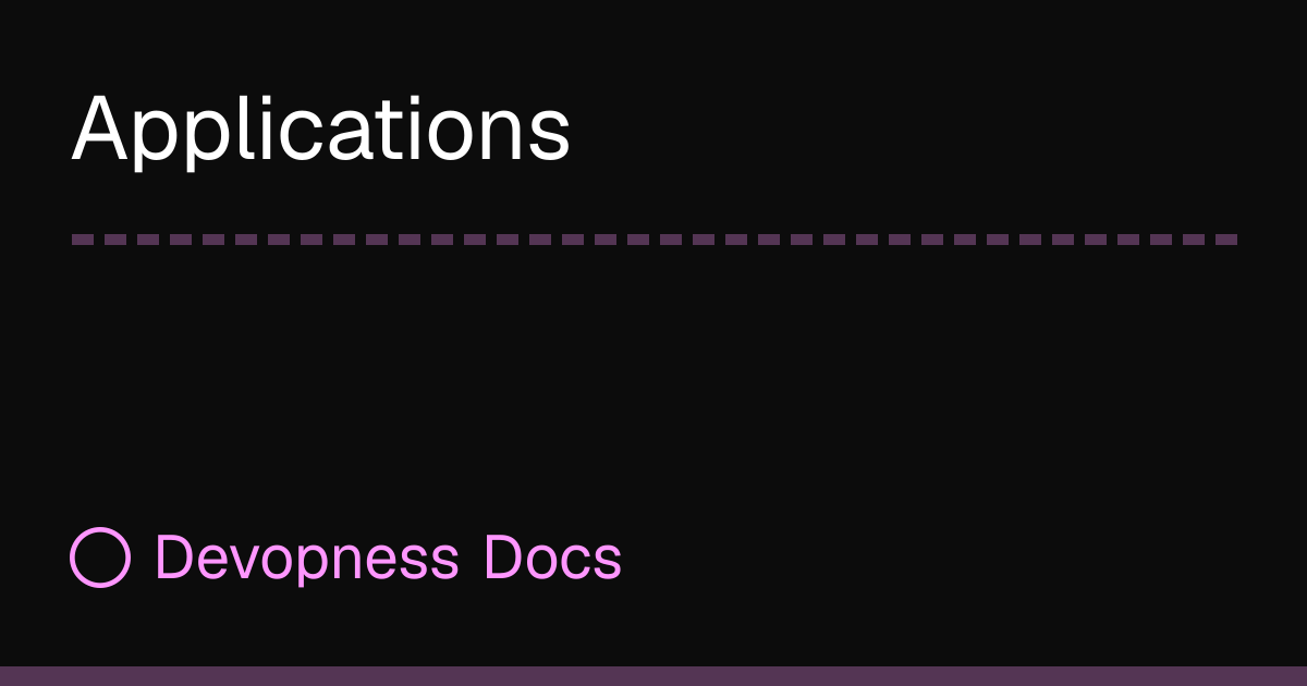 Applications | Devopness Docs