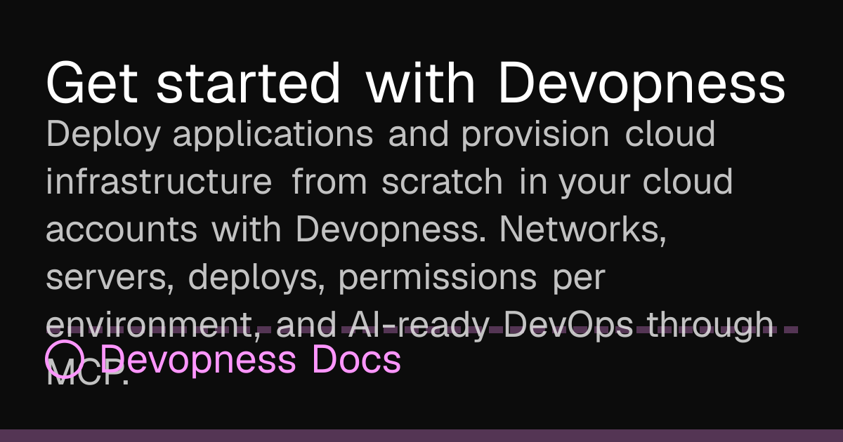 Get started with Devopness | Devopness Docs