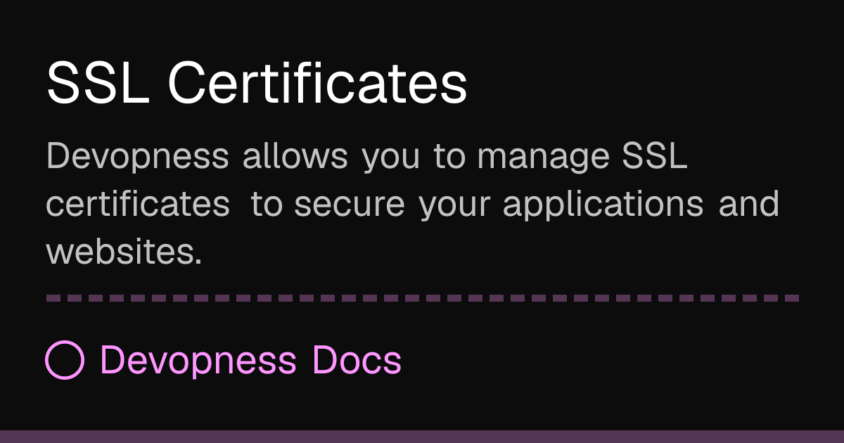 SSL Certificates | Devopness Docs