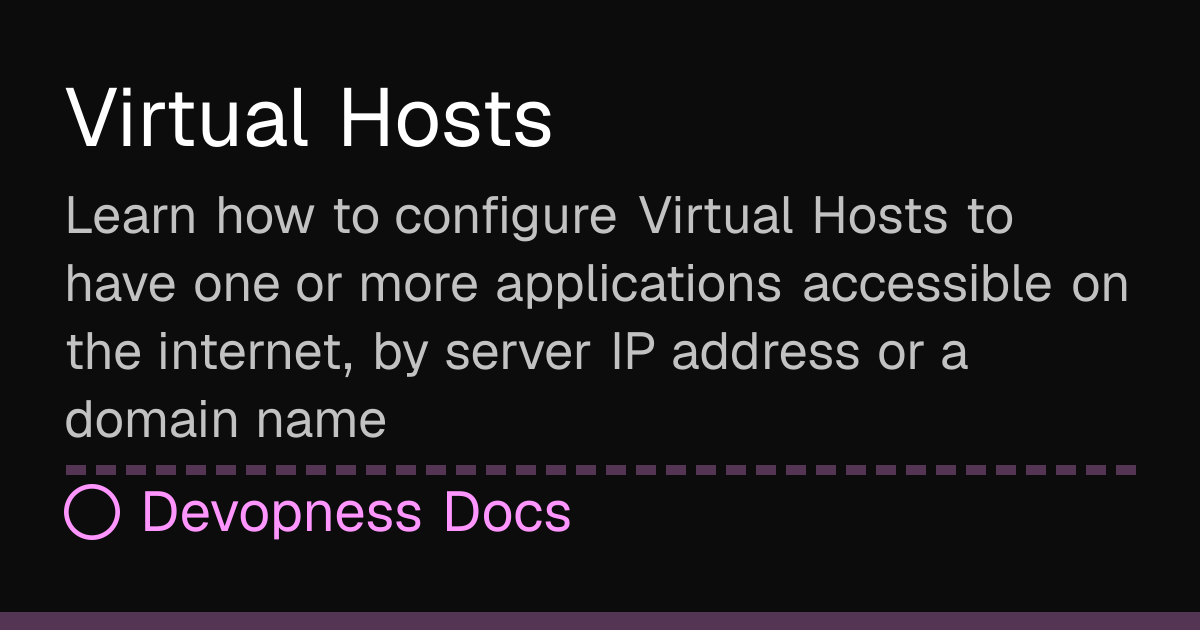 Virtual Hosts | Devopness Docs